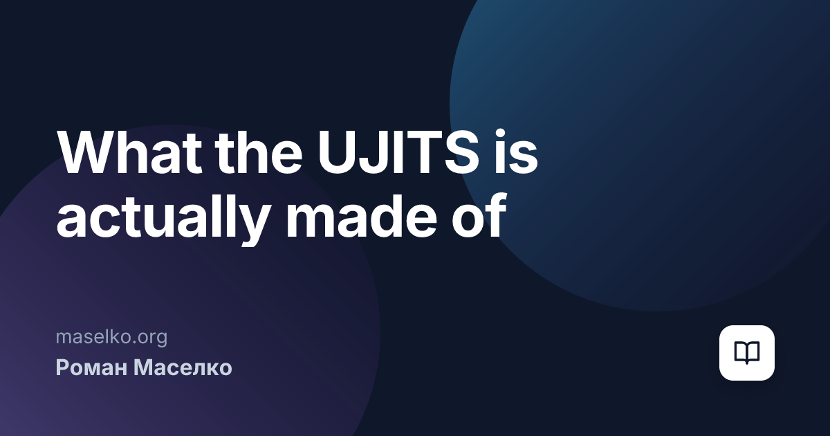 What the UJITS is actually made of