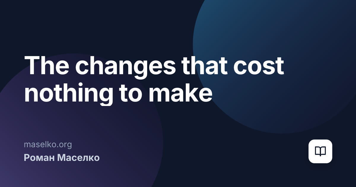 The changes that cost nothing to make